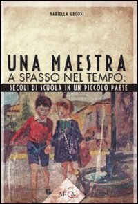 Una maestra a spasso nel tempo
