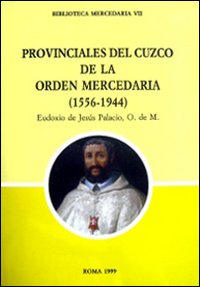 Provinciales del Cuzco de la Orden mercedaria (1556-1994)