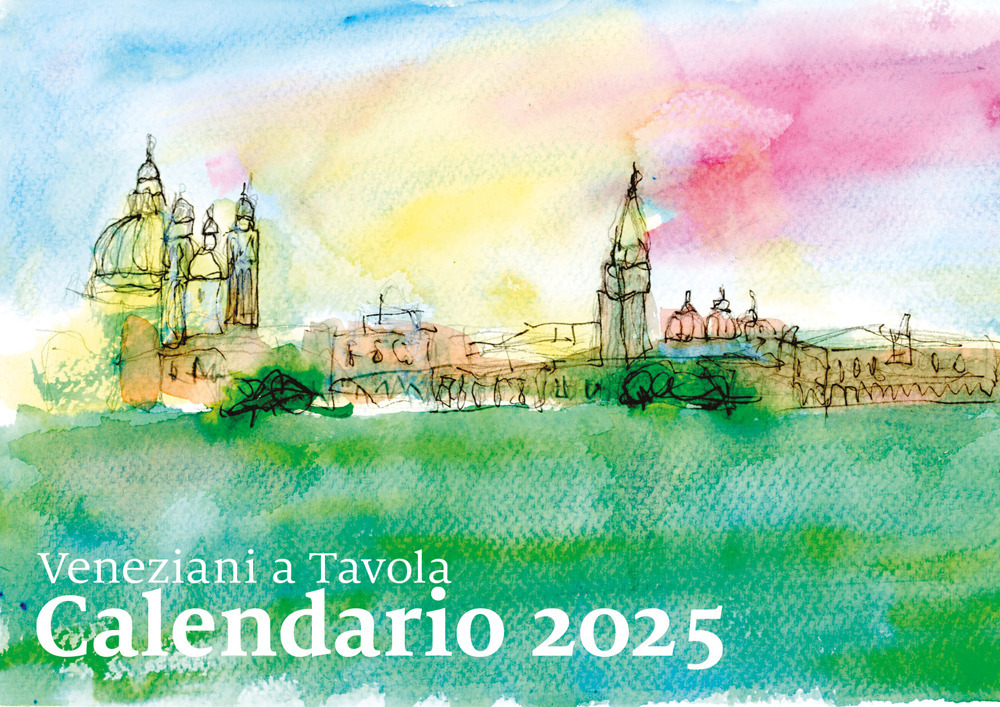 Calendario 2025. Veneziani a tavola