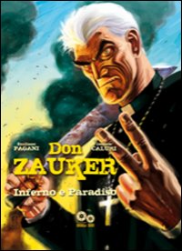 Inferno e paradiso. Don Zauker