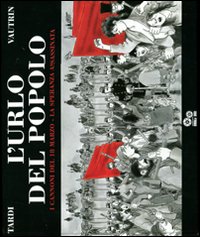 L'urlo del popolo. Vol. 1: I cannoni del 18 marzo-La speranza assassinata