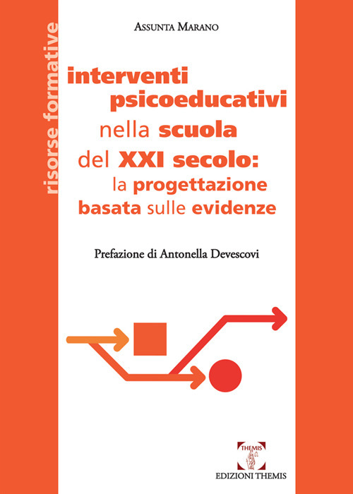Interventi psicoeducativi nella scuola del XXI secolo: la progettazione basata sulle evidenze