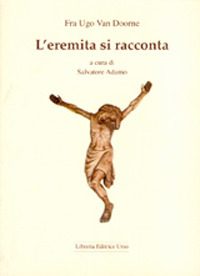 L'eremita si racconta