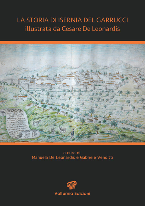 La storia di Isernia del Garrucci illustrata da Cesare De Leonardis
