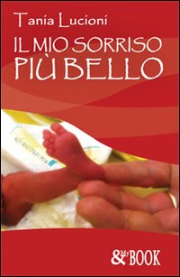 Il mio sorriso più bello