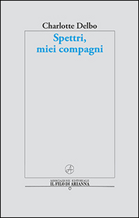 Spettri, miei compagni