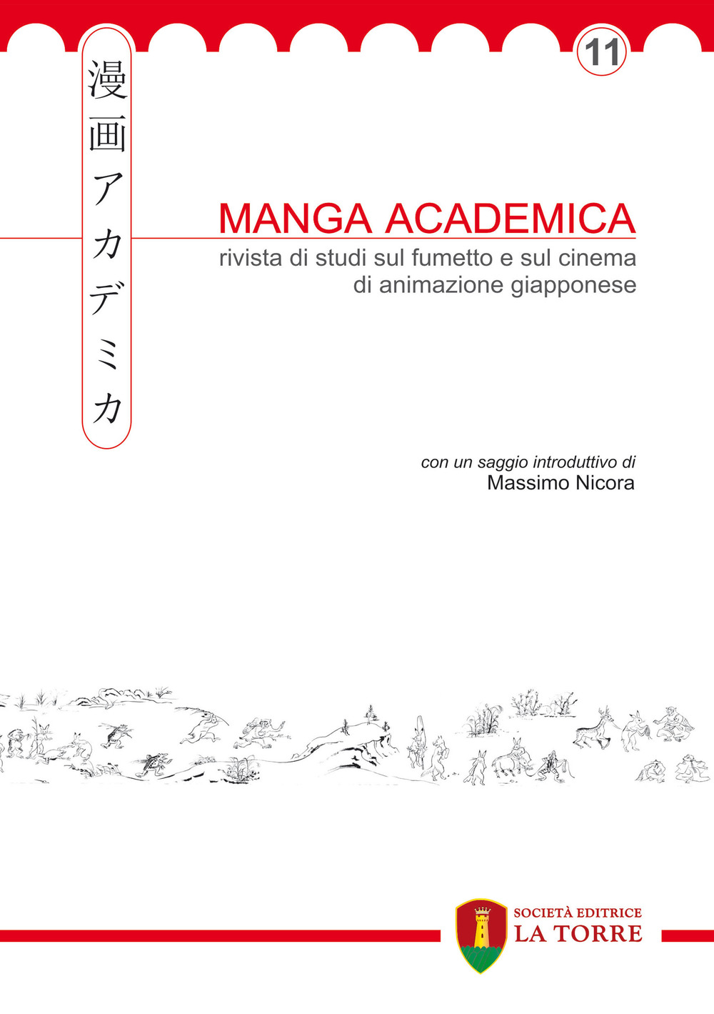 Manga academica. Rivista di studi sul fumetto e sul cinema di animazione giapponese. Vol. 11