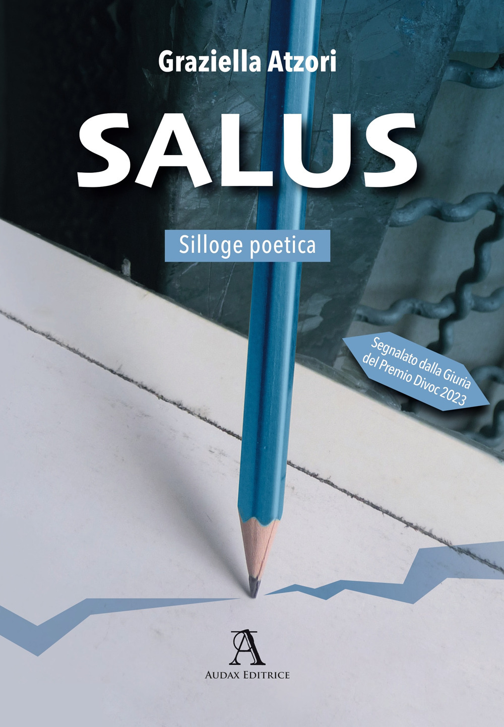 Salus. Silloge poetica