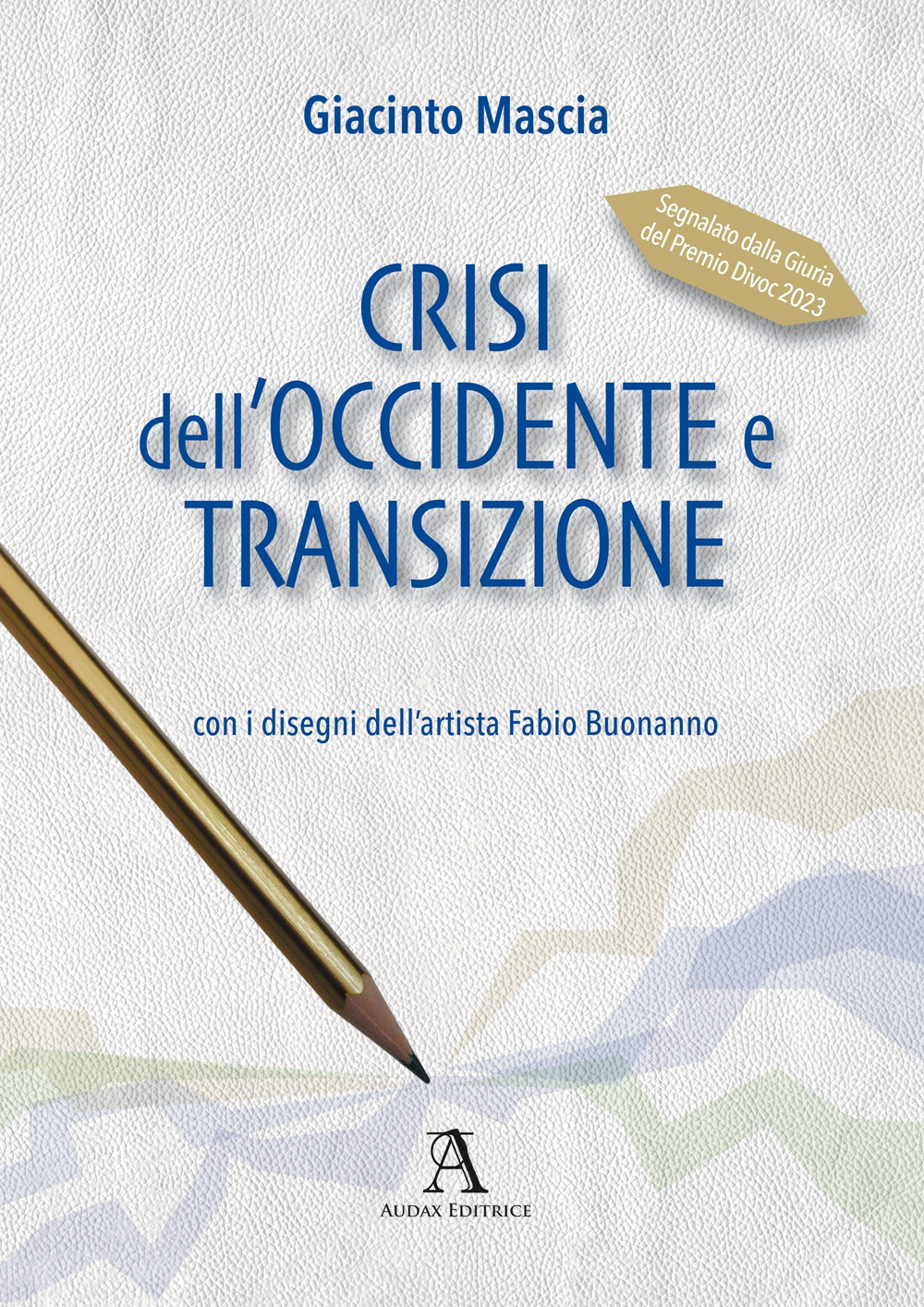 Crisi dell'occidente e transizione