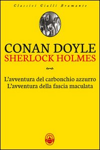 L'avventura del carbonchio azzurro-L'avventura della fascia maculata