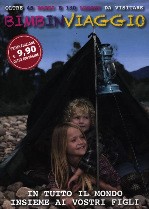 Bimbinviaggio. In tutto il mondo insieme ai vostri figli