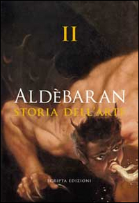 Aldèbaran. Storia dell'arte. Vol. 2