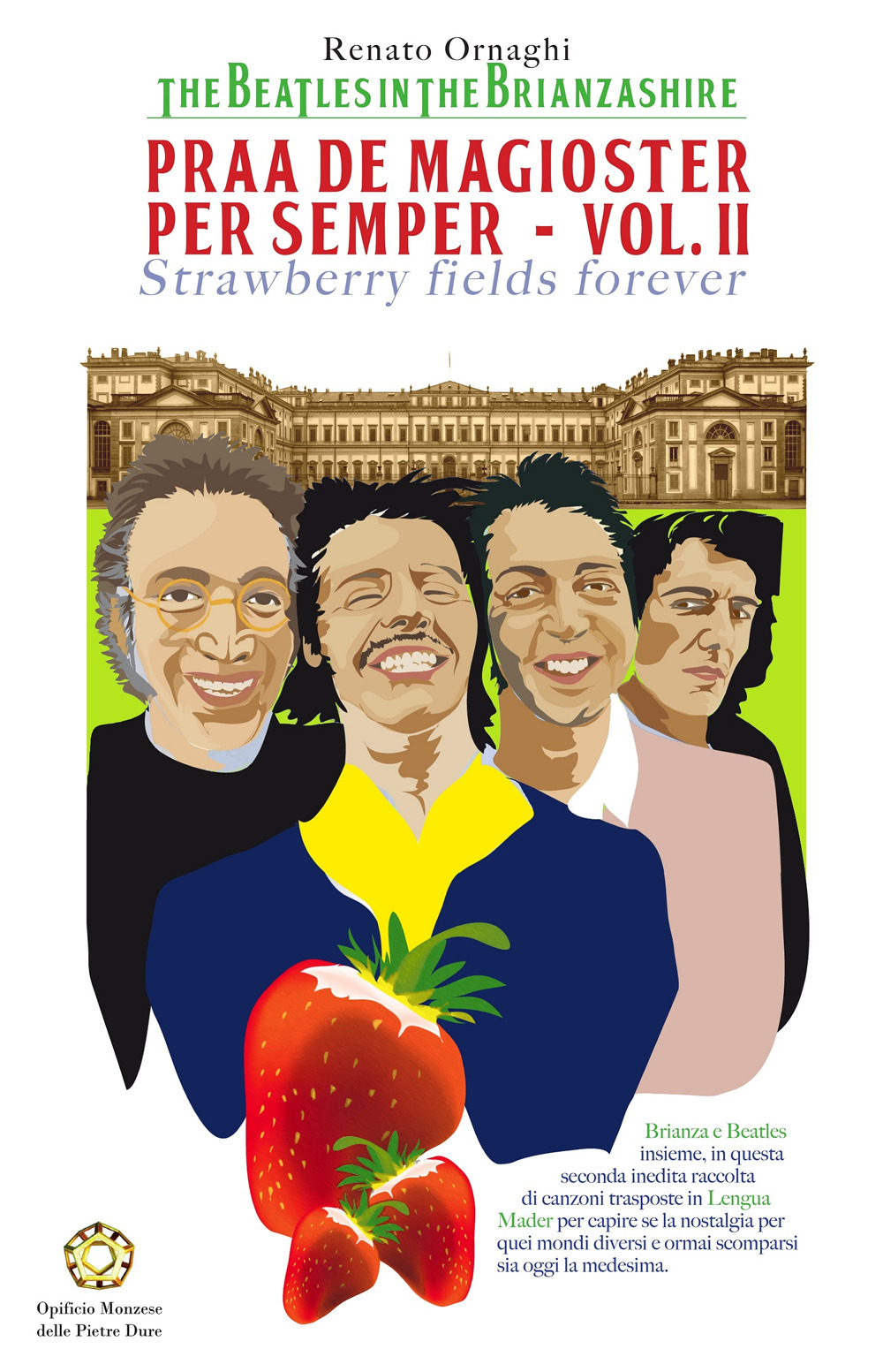 Praa de magioster per semper. Vol. 2: The Beatles in the Brianzashire