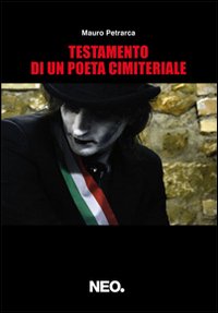 Testamento di un poeta cimiteriale