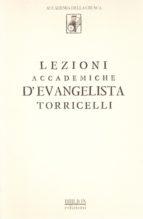 Lezioni accademiche d'Evangelista Torricelli