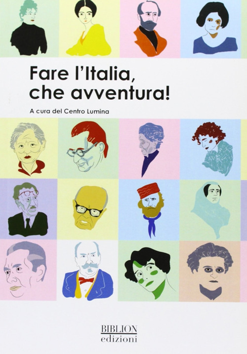 Fare l'Italia, che avventura!
