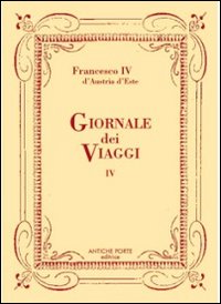 Giornale dei viaggi. Vol. 4