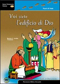 Passi di fede. Vol. 3: Voi siete l'edificio di Dio