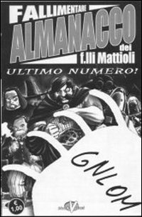 Mirabolante almanacco dei f.lli Mattioli. Vol. 5