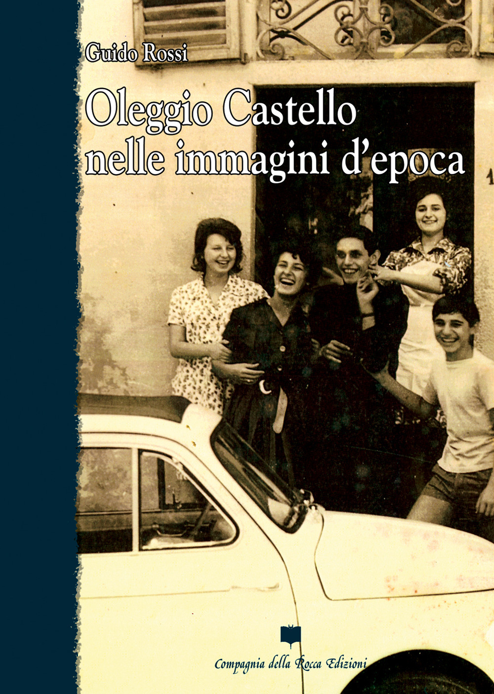 Oleggio Castello nelle immagini d'epoca