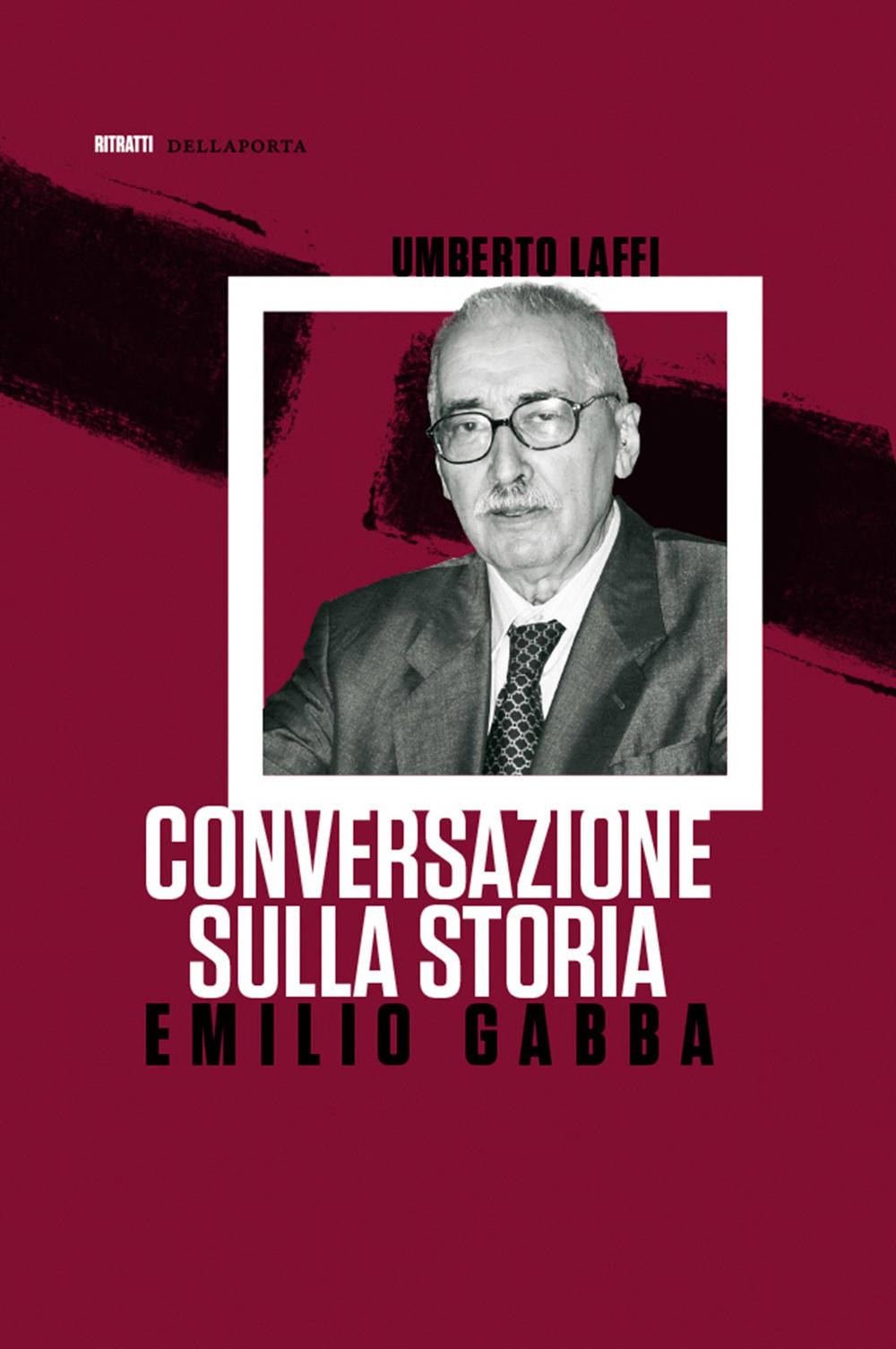 Emilio Gabba. Conversazione sulla storia