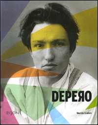 Depero. L'uomo e l'artista