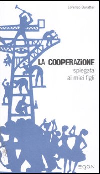 La cooperazione spiegata ai miei figli