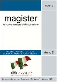 Magister. Le nuove frontiere dell'educazione. Vol. 2