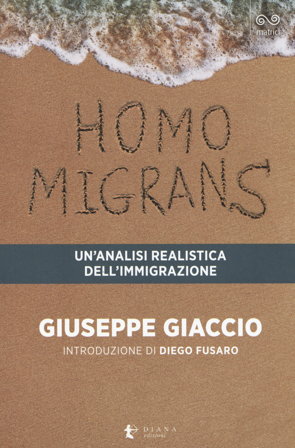 Homo migrans. Un’analisi realistica dell’immigrazione