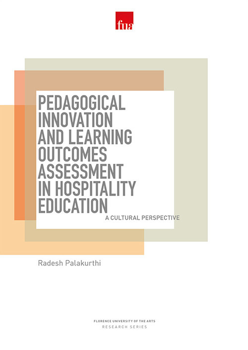 Pedagogical innovation and learning outcomes assessment in hospitality education. A cultural perspective