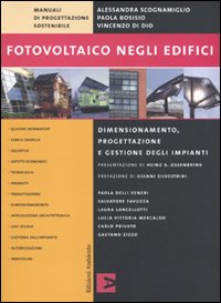 Fotovoltaico negli edifici. Dimensionamento, progettazione e gestione degli impianti