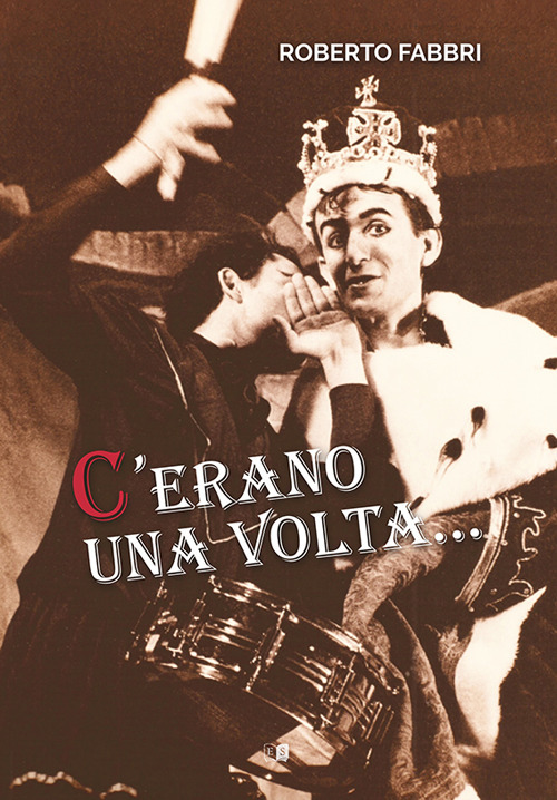 C'erano una volta...