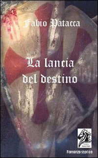 La lancia del destino
