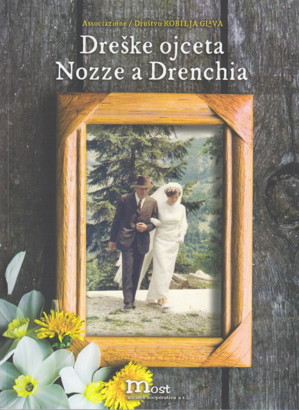 Dreske ojceta-Nozze a Drenchia