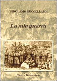 La mia guerra