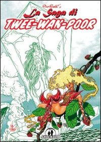 La saga di Twee-Wan-Poor