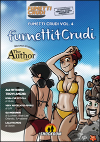 Fumetti crudi. Vol. 4
