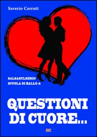 Questioni di cuore...