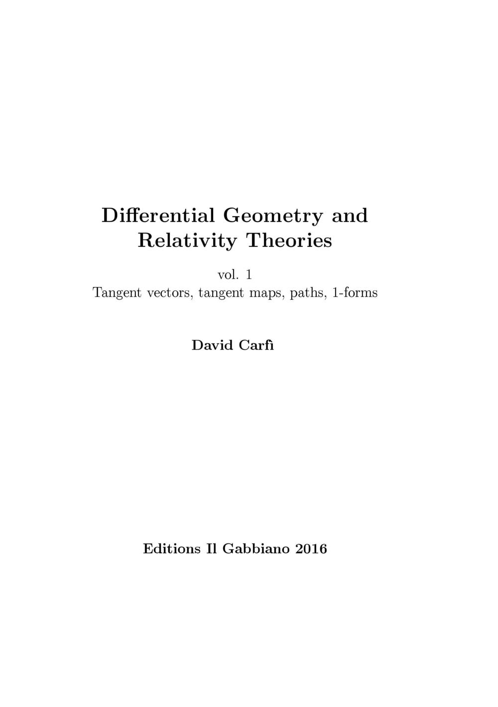 Differential geometry and relativity theories. Vol. 1: Tangent vectors, tangent maps, paths, 1-forms