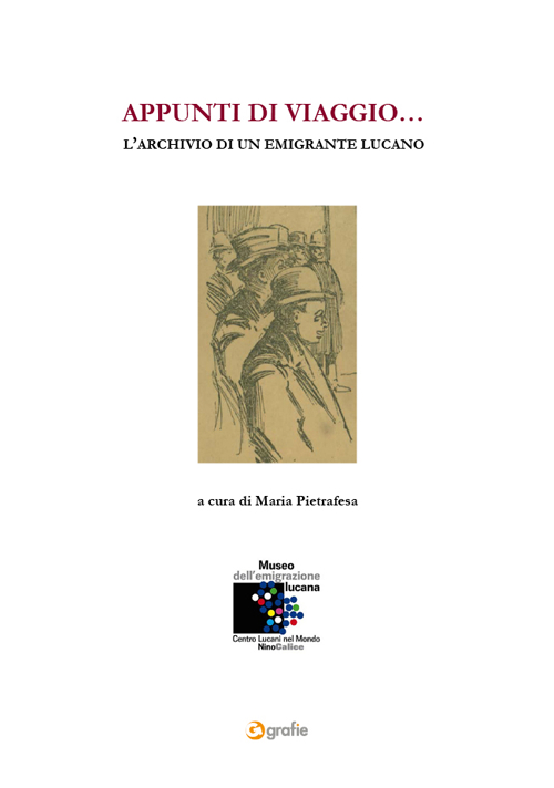 Appunti di viaggio... L'archivio di un emigrante lucano
