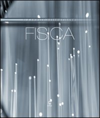 Fisica. Il cammino della scienza