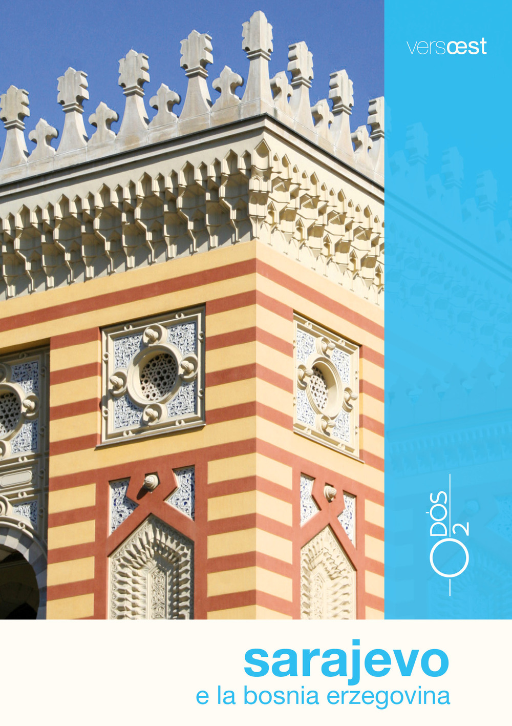 Sarajevo e la Bosnia Erzegovina