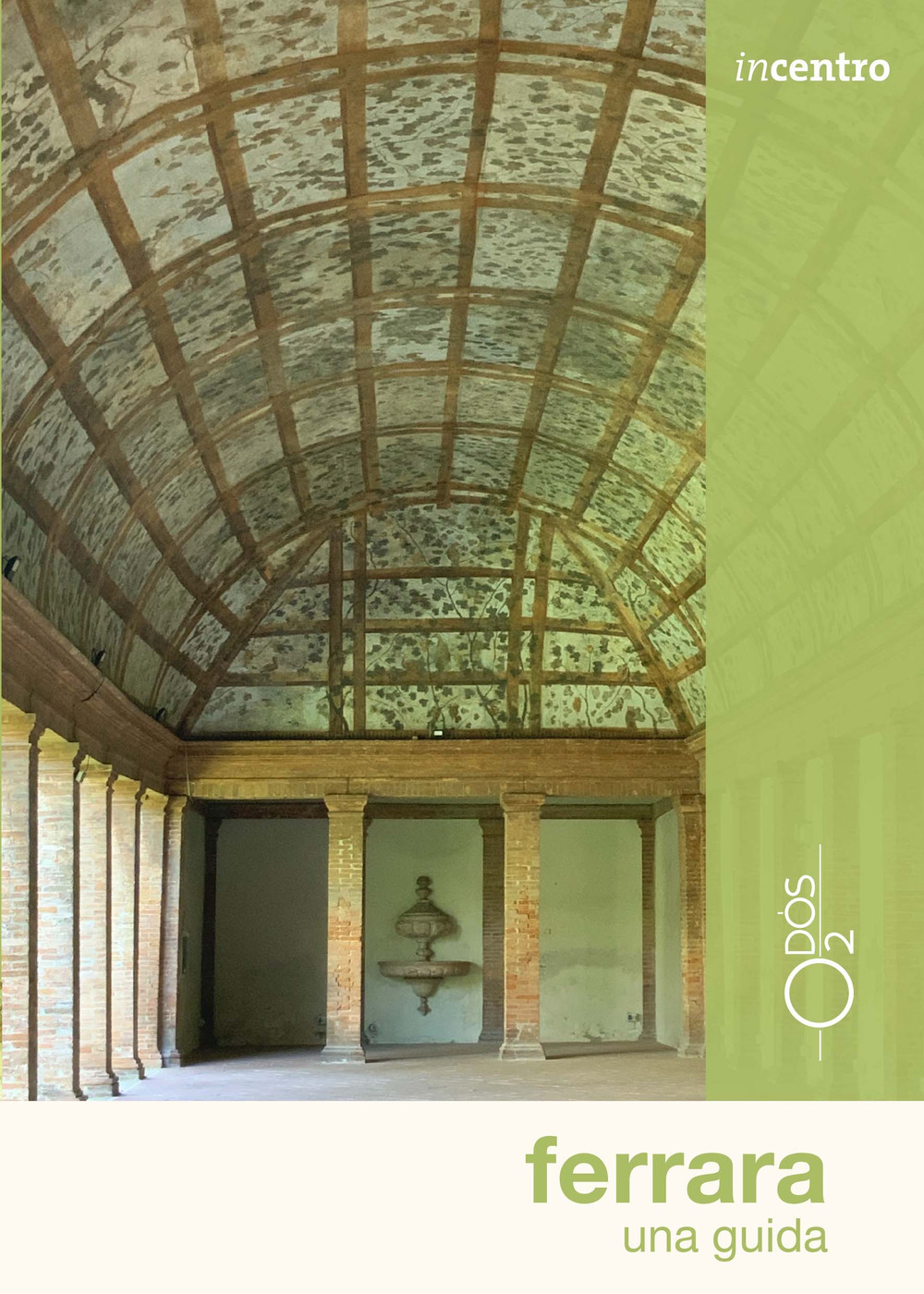 Ferrara. Una guida