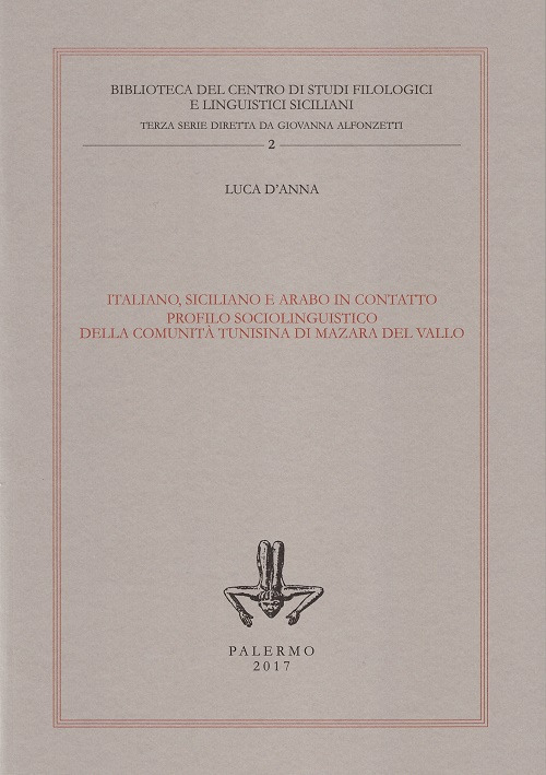 Italiano, siciliano e arabo in contatto. Profilo sociolinguistico della comunità tunisina di Mazara del Vallo