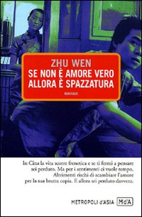 Se non è amore vero allora è spazzatura