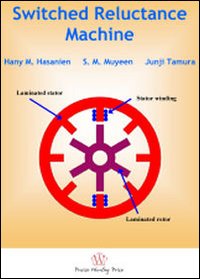 Switched reluctance machine
