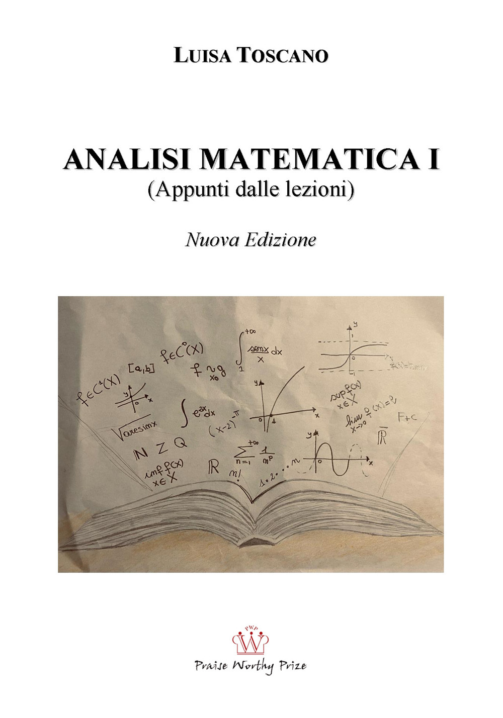 Analisi matematica I (appunti dalle lezioni)