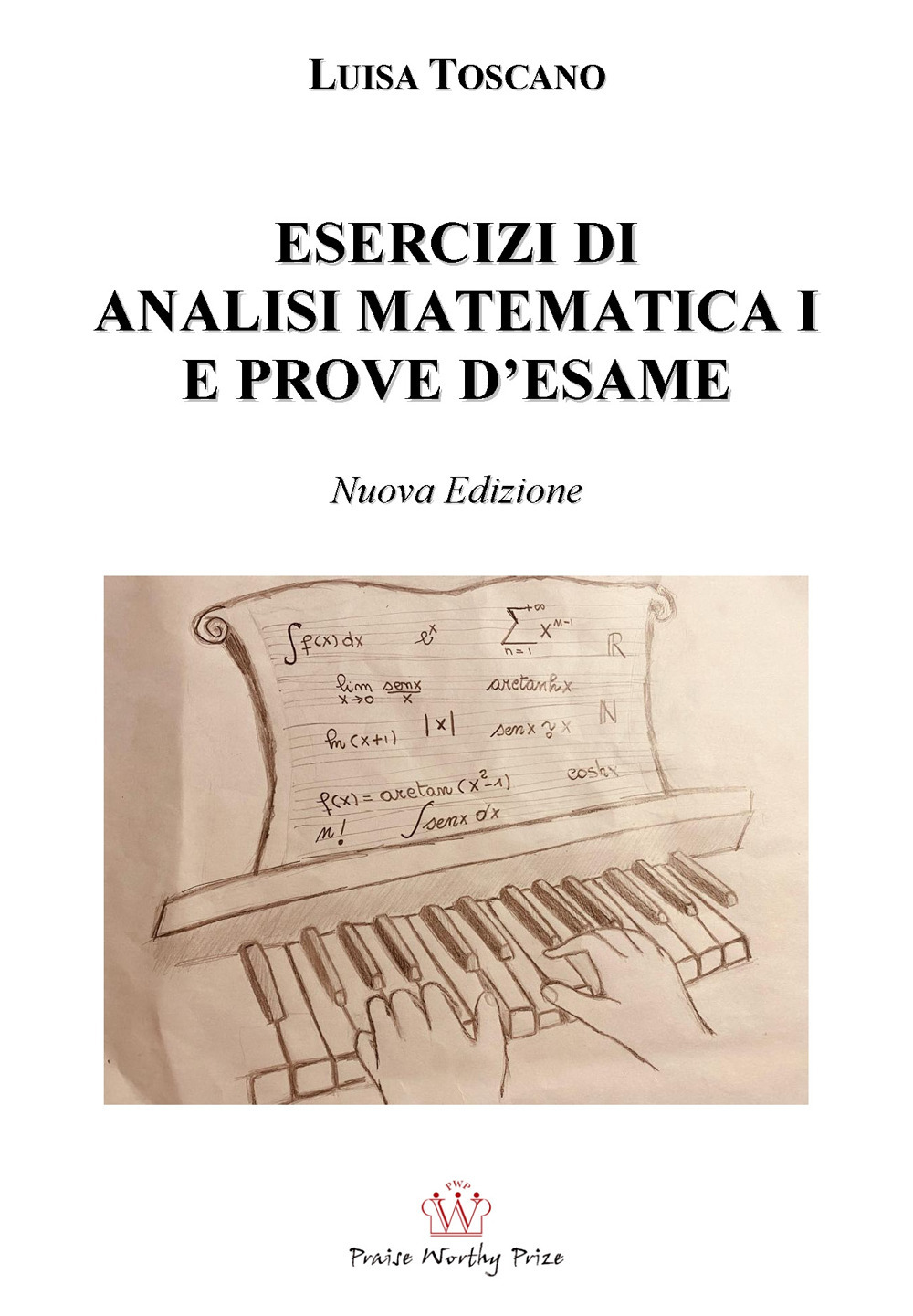 Esercizi di analisi matematica I e prove d'esame