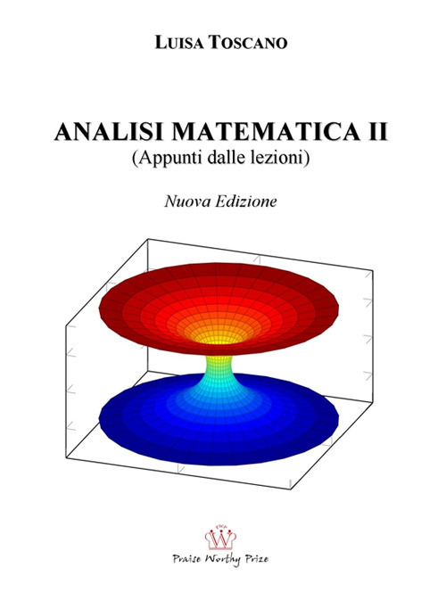 Analisi matematica II. (Appunti dalle lezioni)