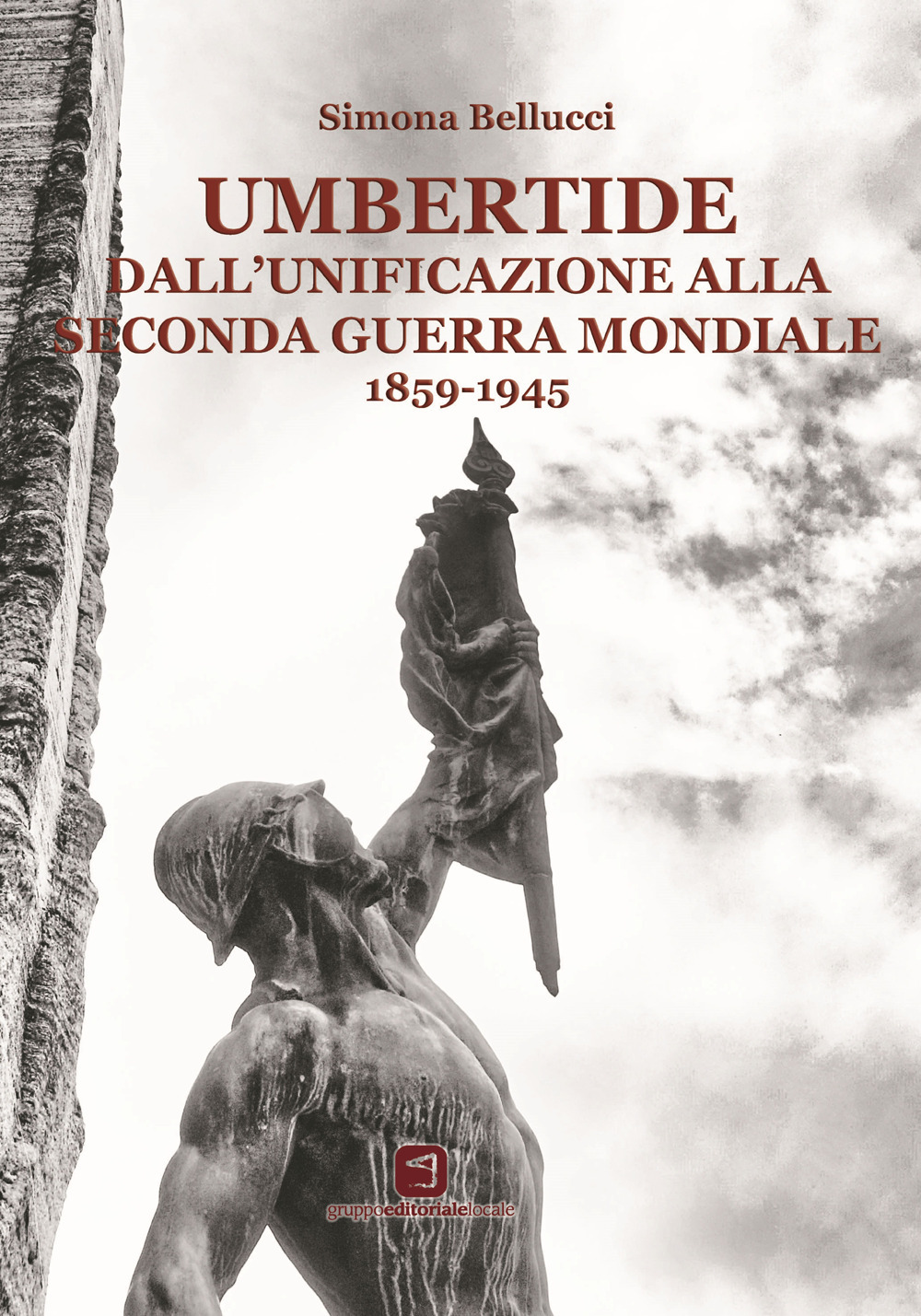 Umbertide dall'unificazione alla seconda guerra mondiale (1859-1945)
